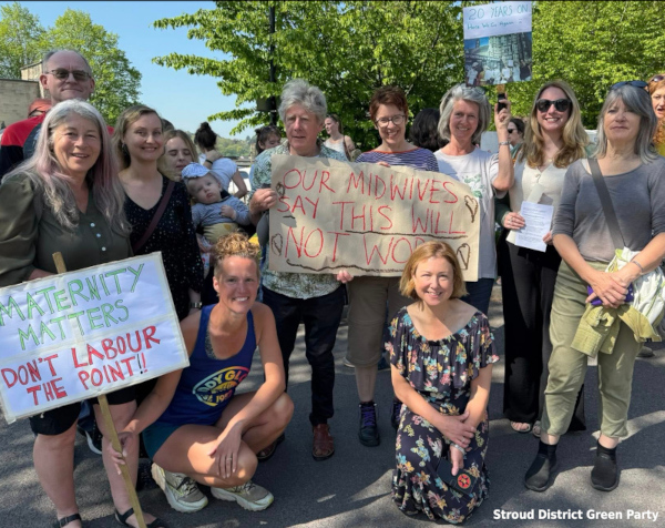 Stroud Maternity Campaign - Green Party Councillors